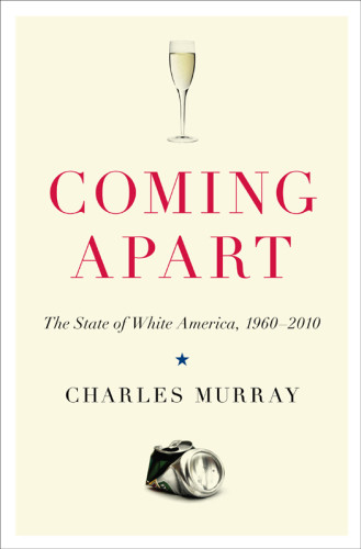Coming Apart Murray Charles