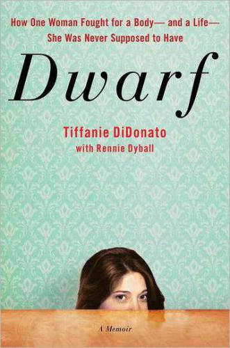 Dwarf A Memoir Didonato Tiffanie
