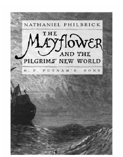 The Mayflower And The Pilgrims New World Philbrick Nathaniel
