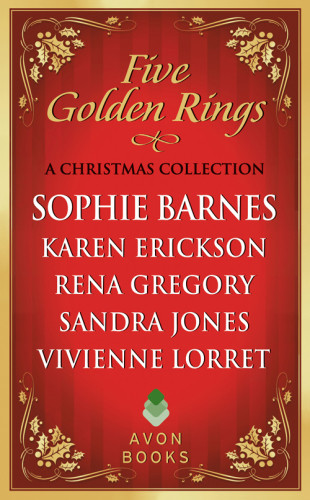 Five Golden Rings A Christmas Collection Barnes Sophie Erickson Karen Gregory Rena Jones Sandra