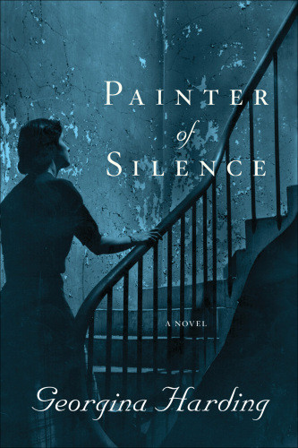 Painter Of Silence Georgina Harding