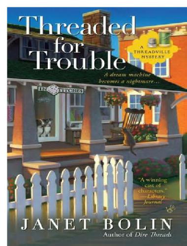 Threaded For Trouble Bolin Janet
