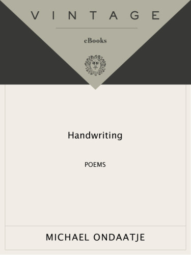 Handwriting Poems Ondaatje Michael