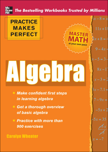 Practice Makes Perfect Algebra Wheater Carolyn