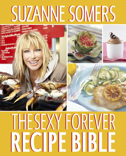 The Sexy Forever Food Bible Somers Suzanne