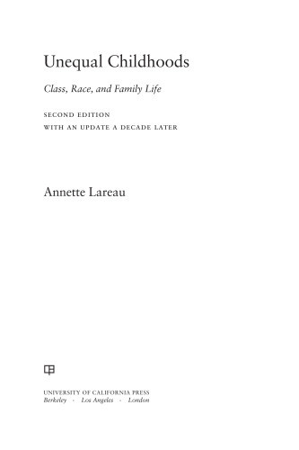 Unequal Childhoods Lareau Annette