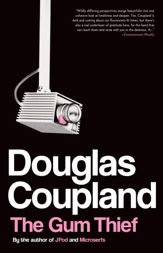 The Gum Thief Coupland Douglas