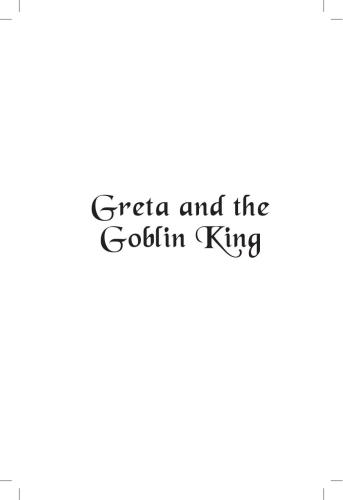 Greta And The Goblin King Jacobs Chloe