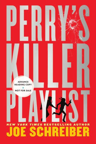 Perrys Killer Playlist Schreiber Joe