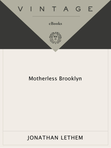 Motherless Brooklyn A Novel Lethem Jonathan