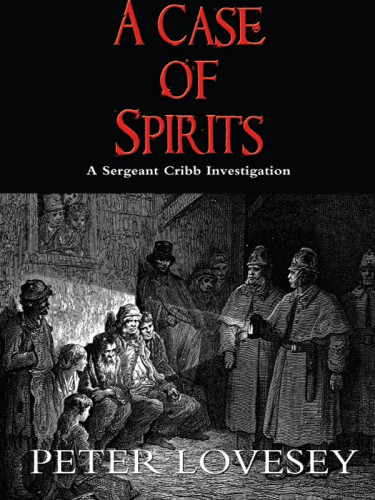 A Case Of Spirits Lovesey Peter