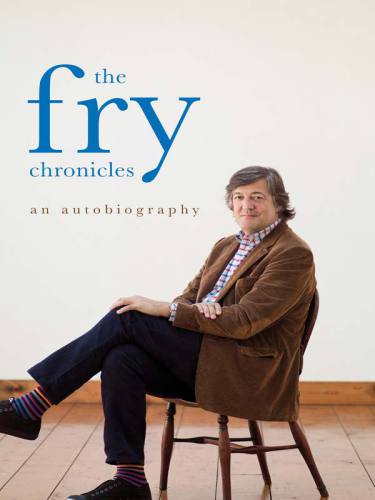 The Fry Chronicles Fry Stephen