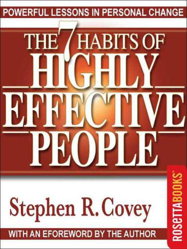 The 7 Habits Of Highly Effective People Covey Stephen R