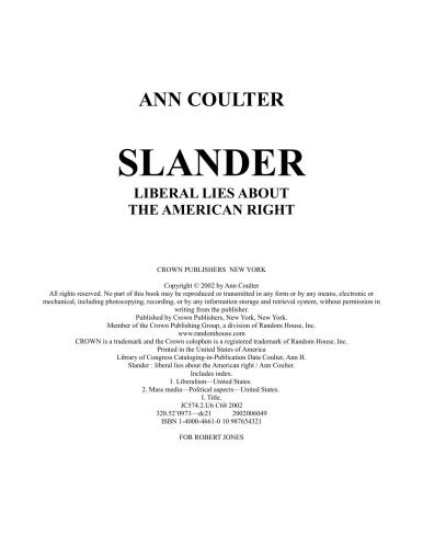 Slander Liberal Lies About The American Right Ann Coulter