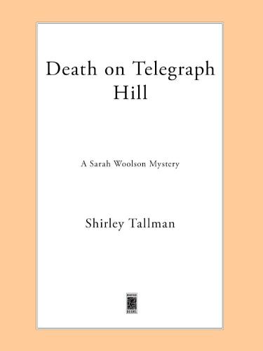Death On Telegraph Hill Tallman Shirley