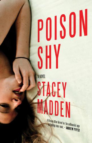 Poison Shy Madden Stacey