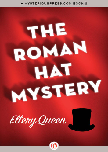 The Roman Hat Mystery Ellery Queen