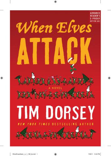 When Elves Attack A Joyous Christmas Greetingnal Nutbars Of The Sunshine State Dorsey Tim