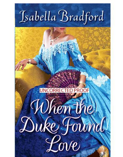 When The Duke Found Love Bradford Isabella