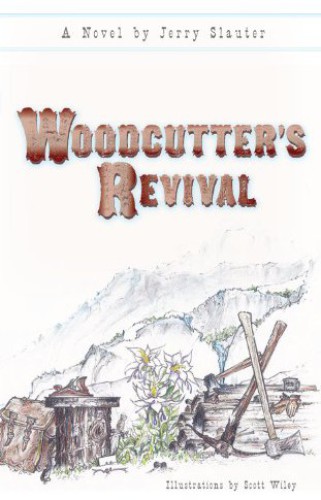 Woodcutters Revival Slauter Jerry