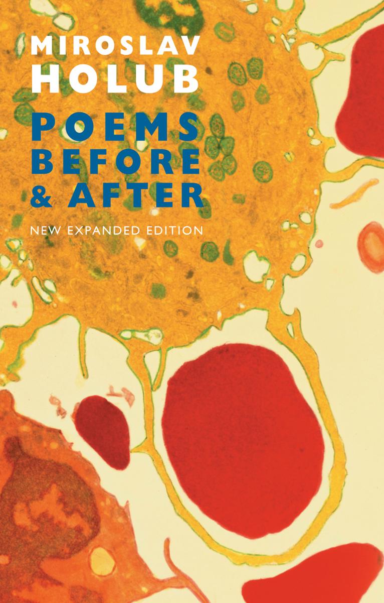 Poems Before After Miroslav Holub