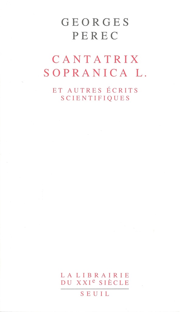 Cantatrix Sopranica L Et Autres Crits Scientifiques Georges Perec