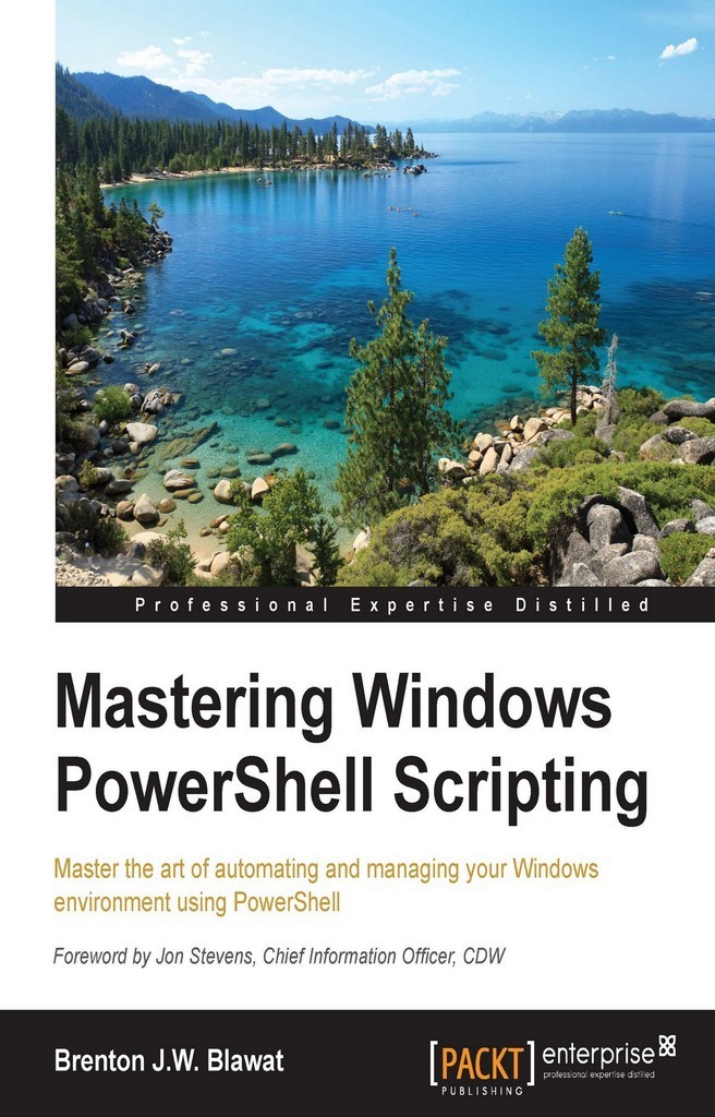 Mastering Windows Powershell Scripting Brenton Jw Blawat
