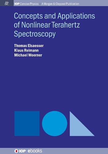 Concepts And Applications Of Nonlinear Terahertz Spectroscopy Elsaesser