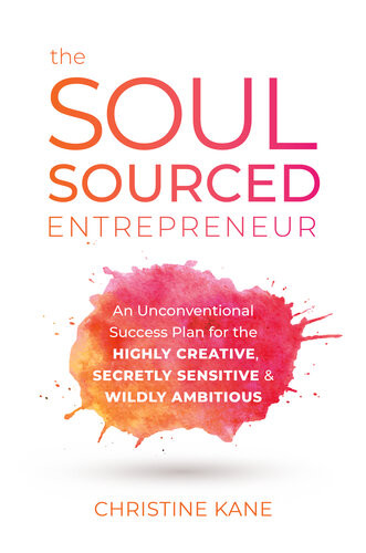 The Soulsourced Entrepreneur Christine Kane