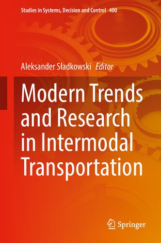 Modern Trends And Research In Intermodal Transportation Aleksander Sadkowski