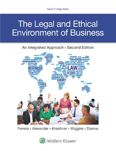 The Legal And Ethical Environment Of Business Business Law Aspen College 2nd Edition Gerald R Ferrera