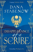 Disappearance Of A Scribe Eye Of Isis 02 Dana Stabenow