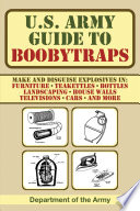 Us Army Guide To Boobytraps 2nd Edition Department Of The Army