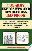 Us Army Explosives And Demolitions Handbook Department Of The Army