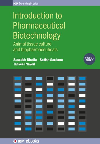 Introduction To Pharmaceutical Biotechnology Vol3 Animal Tissue Culture And Biopharmaceuticals Revised Saurabh Bhatia