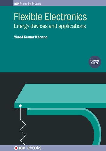 Flexible Electronics Energy Devices And Applications Vinod Kumar Khanna