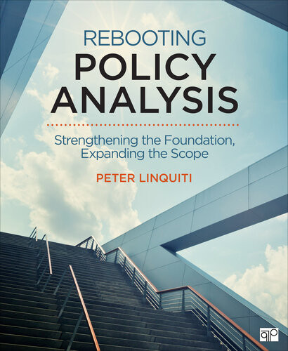Rebooting Policy Analysis Peter D Linquiti
