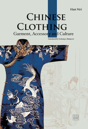 Chinese Costumes Garment Accessory And Culture Hua Mei