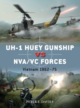 Uh1 Huey Gunship Vs Nvavc Forces Vietnam 196275 Peter E Davies