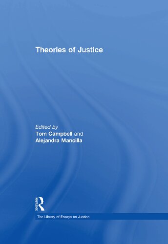 Theories Of Justice 1st Edition Mancilla Alejandra Editor Campbell