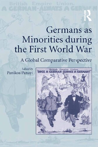 Germans As Minorities During The First World War Professor Panikos Panayi