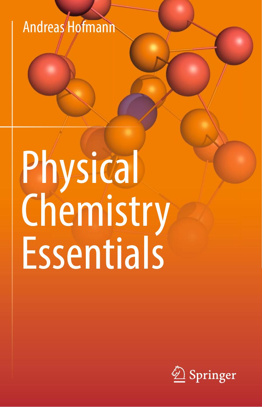 Physical Chemistry Essentials Andreas Hofmann