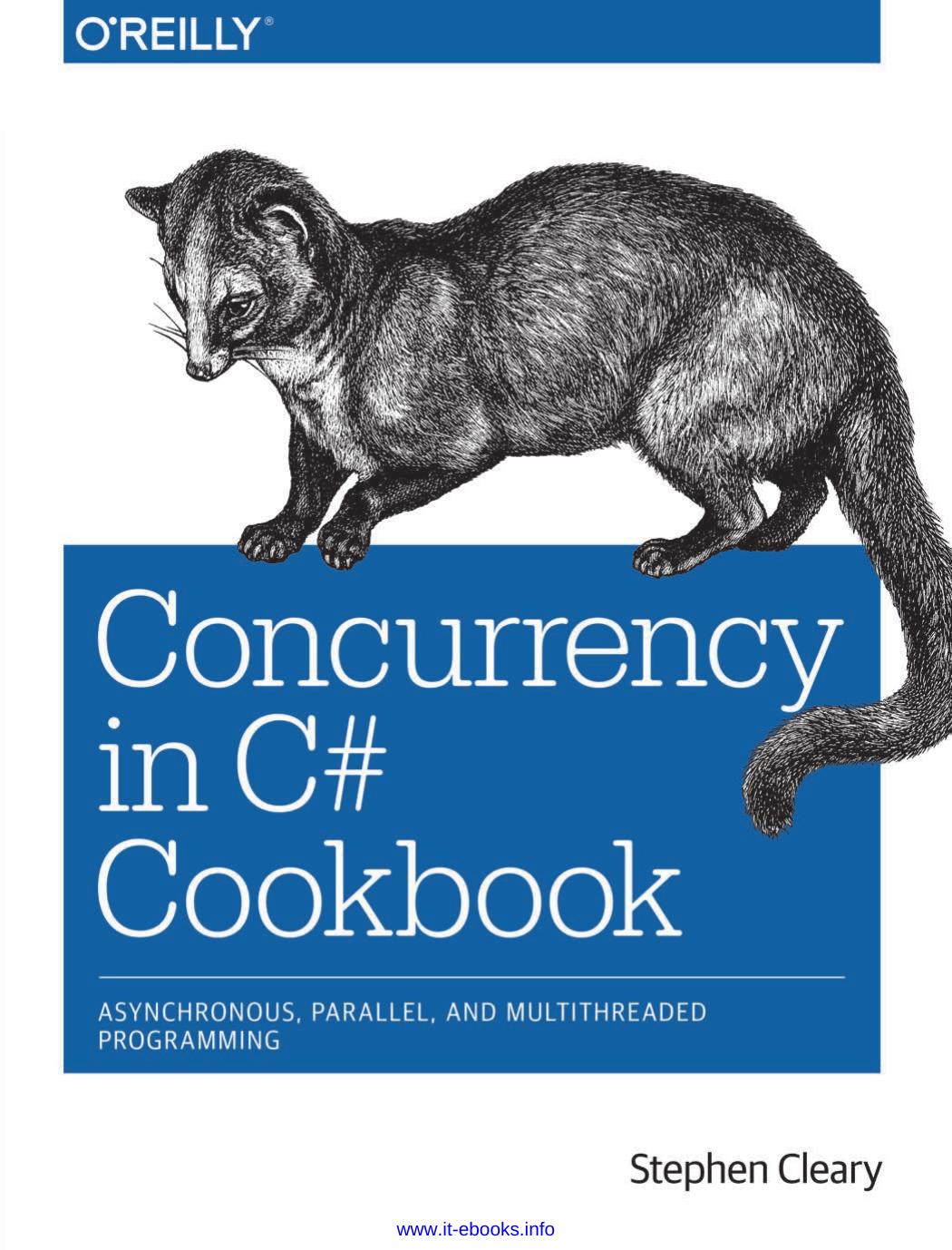 Concurrency In C Cookbook 1st Edition Stephen Cleary
