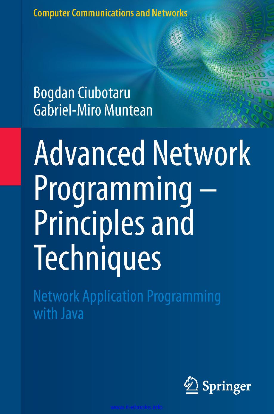 Advanced Network Programming Principles And Techniques Network Application Programming With Java Bogdan Ciubotaru Gabrielmiro Muntean
