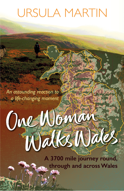 One Woman Walks Wales Ursula Martin