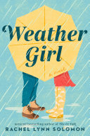 Weather Girl Rachel Lynn Solomon