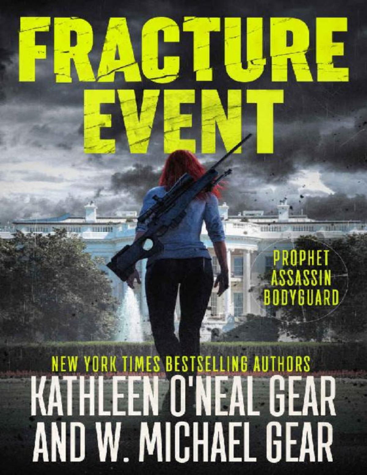Fracture Event An Espionage Disaster Thriller W Michael Gear Kathleen Oneal Gear
