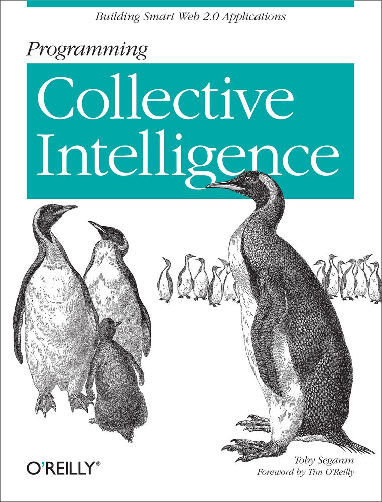 Programming Collective Intelligence Toby Segaran