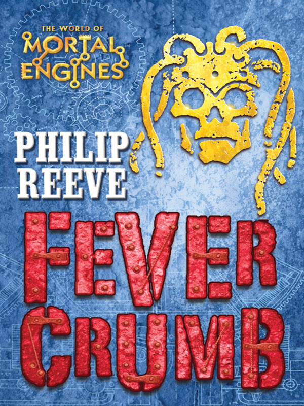 Fever Crumb Philip Reeve