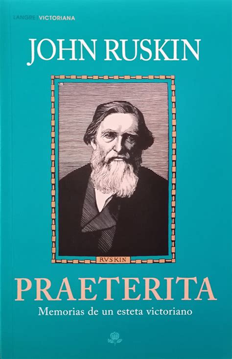 Praeterita John Ruskin